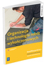 Organizacja i technologia robót wykończeniowych. Podręcznik do nauki zawodu technik budownictwa.