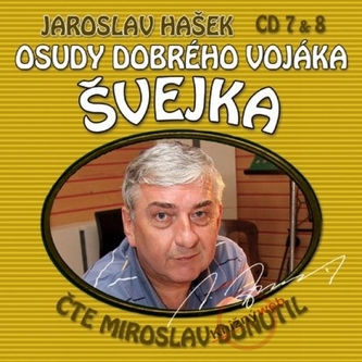 Osudy dobrého vojáka Švejka CD 7 a 8 Osudy dobrého vojáka Švejka CD 7 a 8