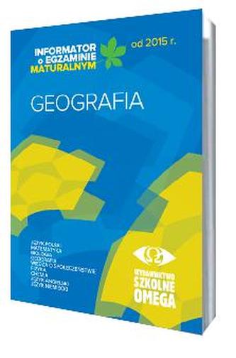Informator o egzaminie maturalnym od 2015. Geografia