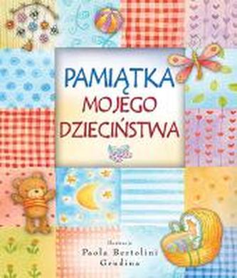 Pamiątka mojego dzieciństwa