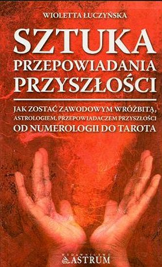 Sztuka przepowiadania przyszłości