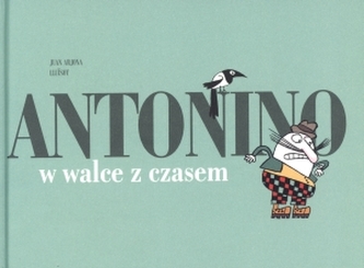 Antonino w walce z czasem