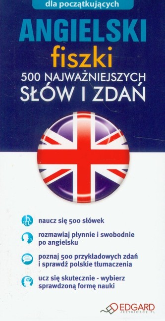 Angielski. Fiszki. 500 najważniejszych słów i zdań Angielski. Fiszki. 500 najważniejszych słów i zdań