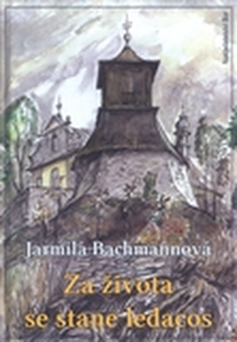 Za života se stane ledacos