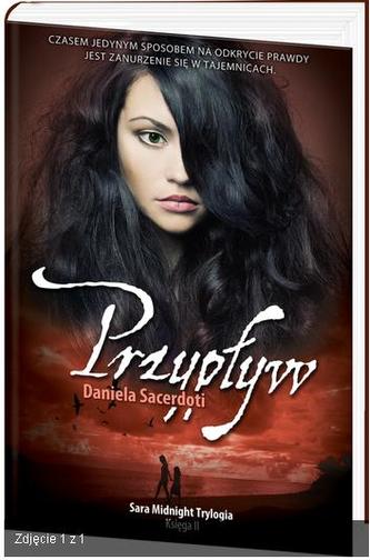 Przypływ. Księga 2. Sara Midnight Trylogia