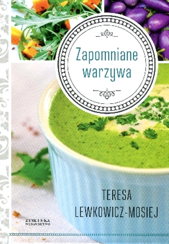 Zapomniane warzywa