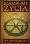 Kołowrót życia. Tom 2