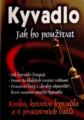 Kyvadlo - jak ho používat