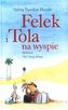 Felek i Tola na wyspie