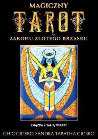 Magiczny Tarot Zakonu Złotego Brzasku. Książka z talią 79 kart