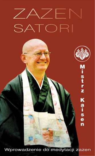 Zazen satori. Mistrz Kaisen