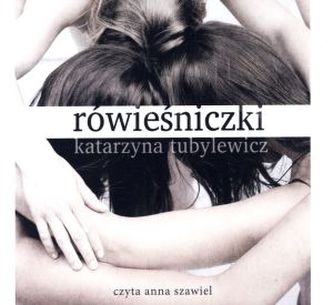 Rówieśniczki. Książka audio CD MP3