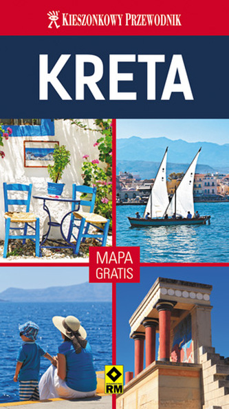 Kreta. Kieszonkowy przewodnik. Mapa gratis!