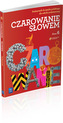 Czarowanie słowem. Klasa 6, szkoła podstawowa. Język polski. Podręcznik