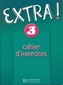 Extra! 3. Język francuski. Zeszyt ćwiczeń