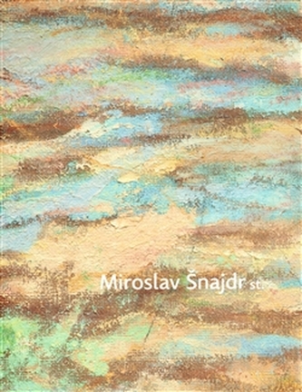 Miroslav Šnajdr st.