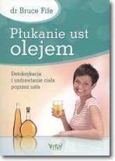 Płukanie ust olejem