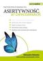 Asertywność w ćwiczeniach. Praktyczna droga do osiągnięcia celu