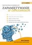 Zapamiętywanie w ćwiczeniach. Praktyczna droga do osiągnięcia celu