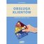 Obsługa klientów. Prowadzenie sprzedaży. Tom 3