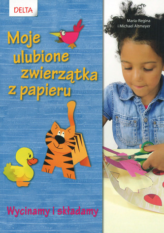 Moje ulubione zwierzątka z papieru
