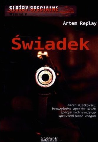 Świadek. Służby specjalne. Wydział V