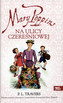 Mary Poppins. Na ulicy Czereśniowej