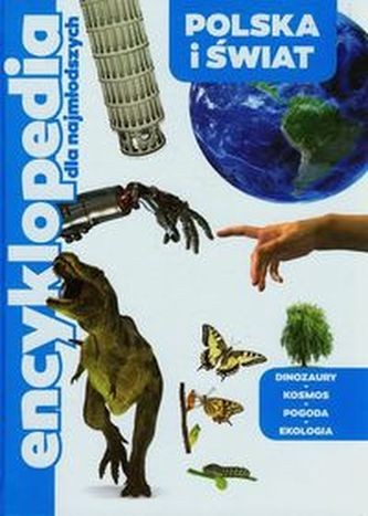 Encyklopedia dla najmłodszych. Polska i świat