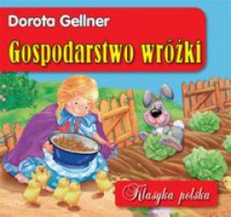 Gospodarstwo wróżki. Klasyka polska