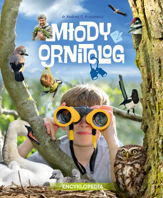 Młody ornitolog. Encyklopedia dla całej rodziny