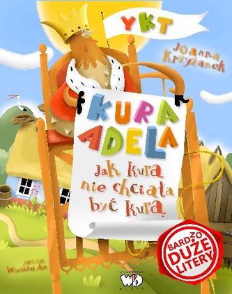 Jak kura nie chciała być kurą