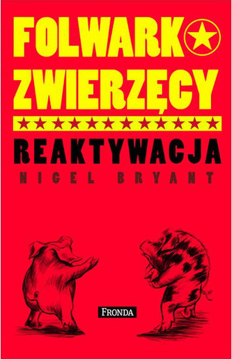 Folwark zwierzęcy. Reaktywacja