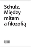 Schulz. Między mitem a filozofią