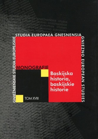 Baskijska historia, baskijskie historie. Gnieźnieńskie studia europejskie. Tom XVIII