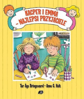 Kacper i Emma najlepsi przyjaciele