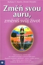 Změň svou auru, změníš svůj život