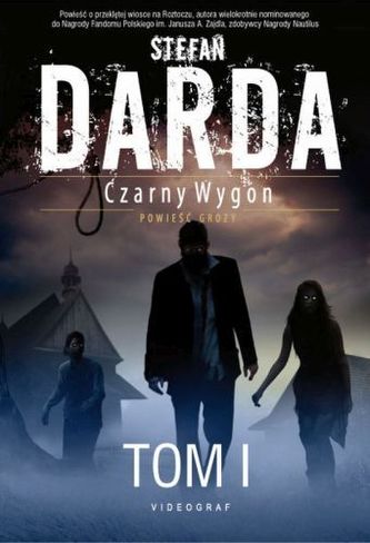 Czarny Wygon. Tom I