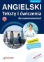 Angielski Teksty i ćwiczenia dla zaawansowanych (poziom B2-C1)
