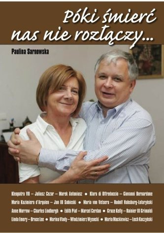 Póki śmierć nas nie rozłączy...