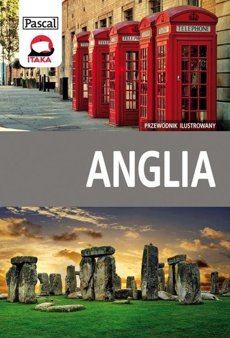 Anglia. Przewodnik ilustrowany