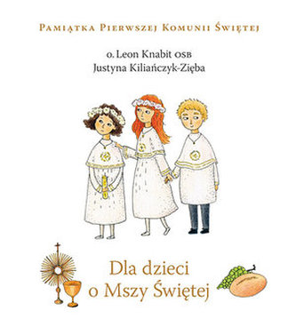 Dla dzieci o mszy świętej