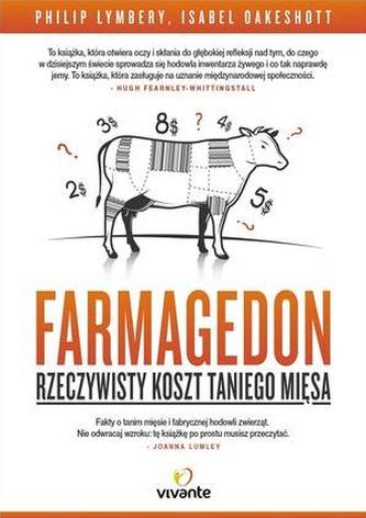 Farmagedon. Rzeczywisty koszt taniego mięsa