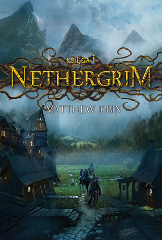 Nethergrim Tom 1. Otchłanny