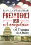 Prezydenci USA w anegdocie. Od Trumana do Obamy