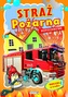 Bezpieczeństwo. Straż pożarna