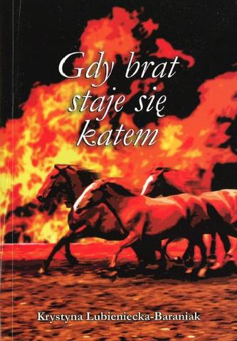 Gdy brat staje się katem