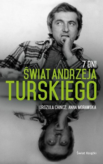7 Dni. Świat Andrzeja Turskiego