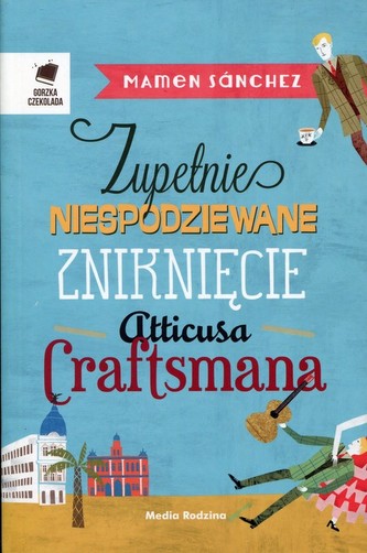 Zupełnie niespodziewane zniknięcie Atticusa Cratfsmana