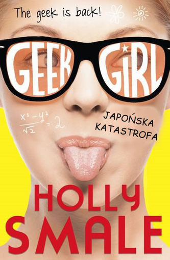 Geek girl. Japońska katastrofa