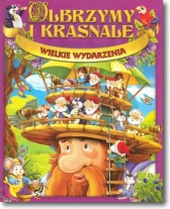Olbrzymy i krasnale. Wielkie wydarzenia